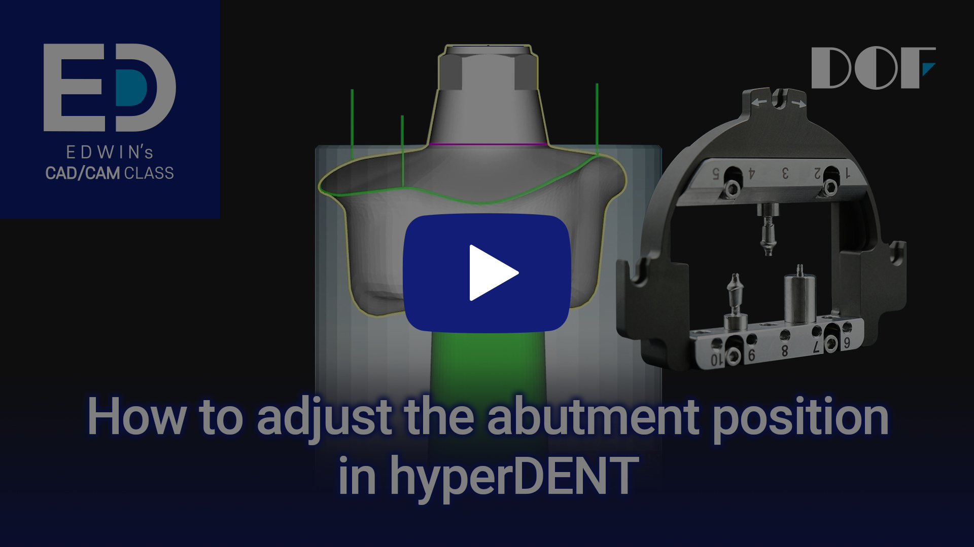 #19 How to Adjust the Abutment Position in hyperDENT_4.jpg
