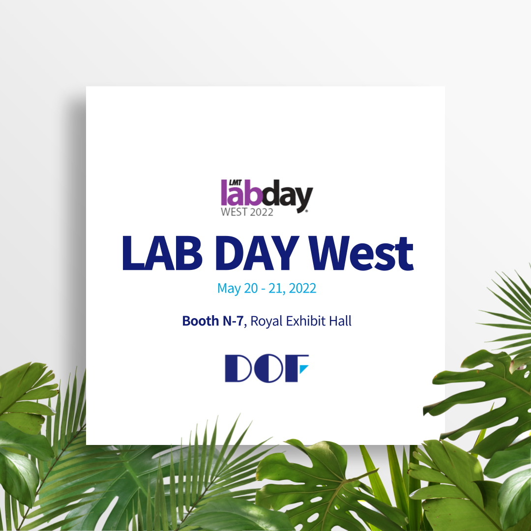 업체포럼 DOF CAD/CAM 미국 캘리포니아 Lab Day West 전시회